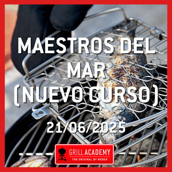 Curso Weber Grill Academy NUEVO CURSO DE PESCADO N.1 - 22 DE JUNIO